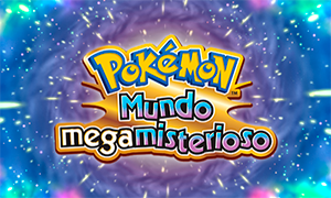 Pokémon Mundo Megamisterioso