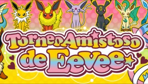 [X/Y] Ha comenzado el Torneo Amistoso de Eevee