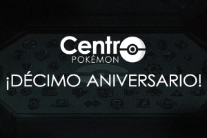 10 años de Centro Pokémon: ¡Así celebraremos nuestro décimo aniversario!