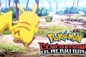 Ya disponibles los episodios 1 y 2 de Pokémon Generations