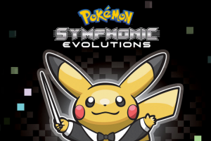 Pokémon Symphonic Evolutions regresa a México