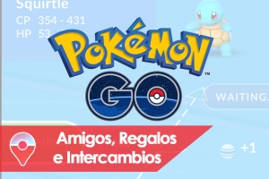 Niveles de Amistad, INTERCAMBIOS y REGALOS ◁