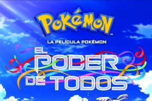 Anunciada la película ‘Pokémon: El poder de todos’ para occidente