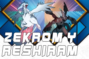 Detalles del evento de octubre: Zekrom y Reshiram en tiendas para Latinoamérica, España y Estados Unidos