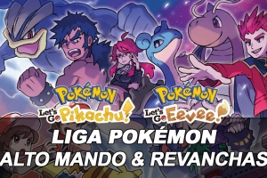 ▷ Liga Pokémon, ALTO MANDO y REVANCHAS
