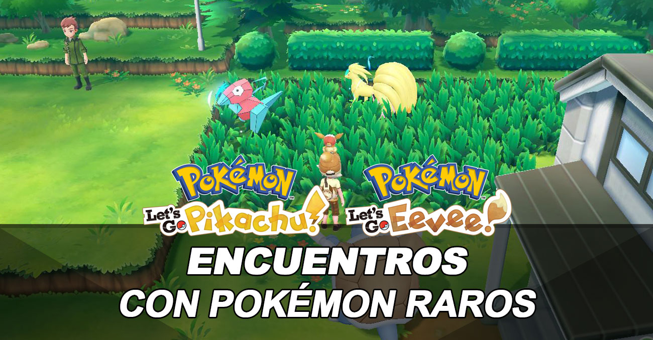 OS POKÉMON MAIS RAROS DE LETS GO E ONDE CAPTURÁ-LOS!! 