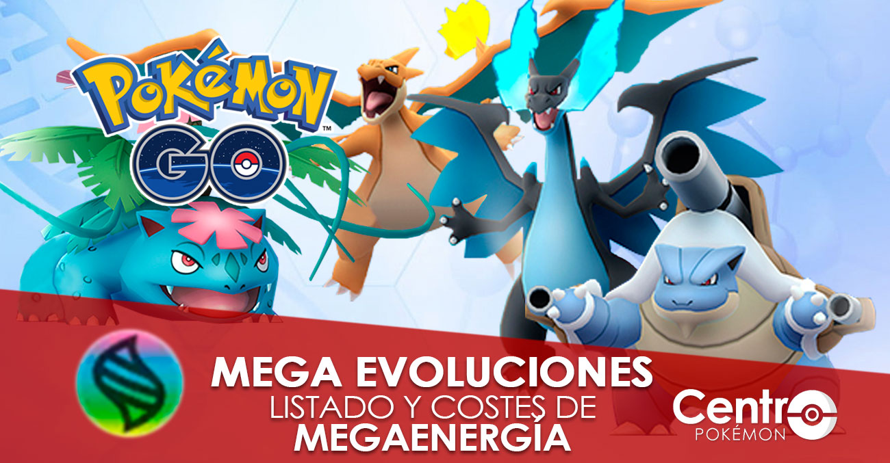 Mega Evoluciones Lista Pokemon Go