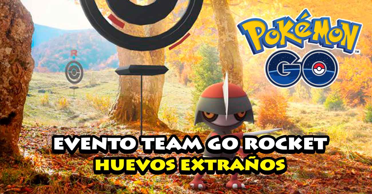 Evento Huevos Extraños Team Go Rocket Pokemon Go
