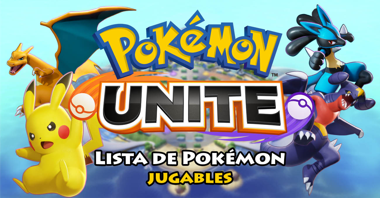 Lista de Pokemon Disponibles en Pokemon Unite