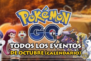 Pokémon GO: Todos los eventos de Octubre 2021