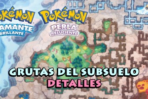 Grutas del Subsuelo en Pokémon Diamante Brillante y Perla Reluciente