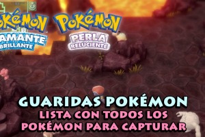 Guaridas Pokémon: lista de Pokémon que puedes capturar en Diamante Brillante y Perla Reluciente