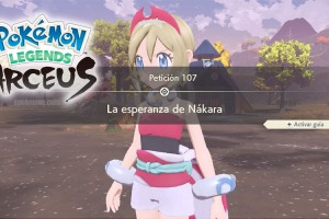 Petición 107: La esperanza de Nákara (cómo completarla) en Pokémon Legends Arceus