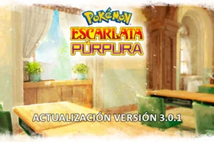 Ya está disponible la actualización 3.0.1 de Pokémon Escarlata y Púrpura