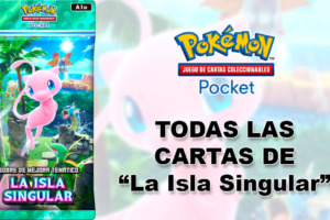 Todas las cartas de La Isla Singular / Mythical Island de Pokémon TCG Pocket