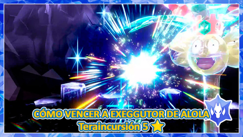 Cómo vencer a Exeggutor de Alola en las Teraincursiones de Pokémon ...