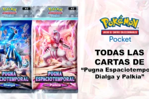 Estas son todas las 207 cartas de la expansión Pugna Espaciotemporal Dialga y Palkia de Pokémon TCG Pocket