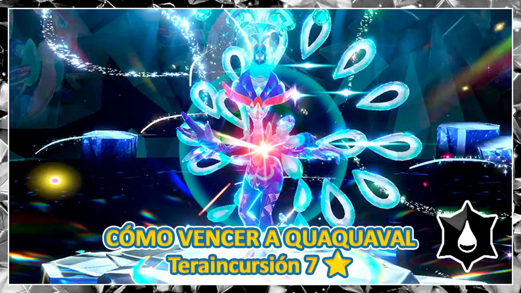 Como Vencer A Quaquaval Imbatible Teraincursion Pokemon Escarlata Purpura