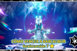 Baxcalibur el Imbatible: cómo vencer en el evento de Teraincursión de 7 estrellas de Pokémon Escarlata y Púrpura