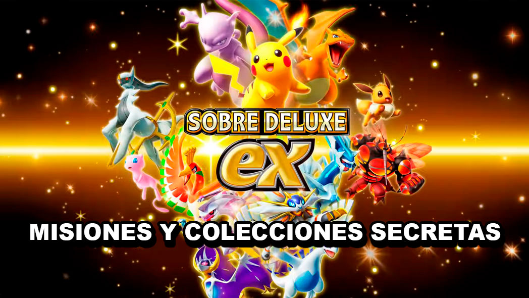 Misiones Y Colecciones Secretas Sobre Deluxe Ex Pokemon Tcgp