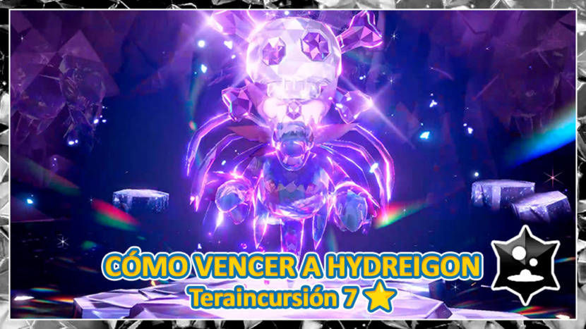 Como Vencer A Hydreigon Imbatible Teraincursion Pokemon Escarlata Purpura