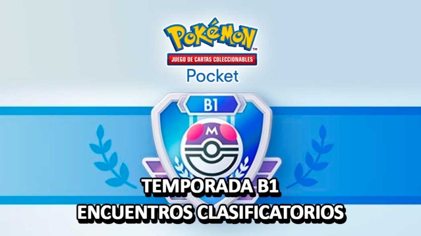 Temporada Encuentros Clasificatorios B1 Pokemon Tcgp