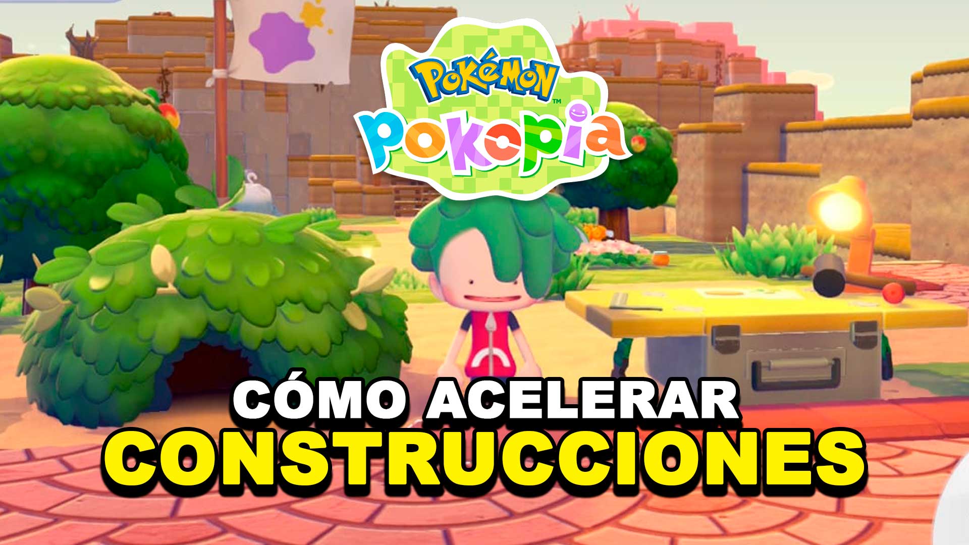 Como Acelerar Construcciones Pokemon Pokopia Portada