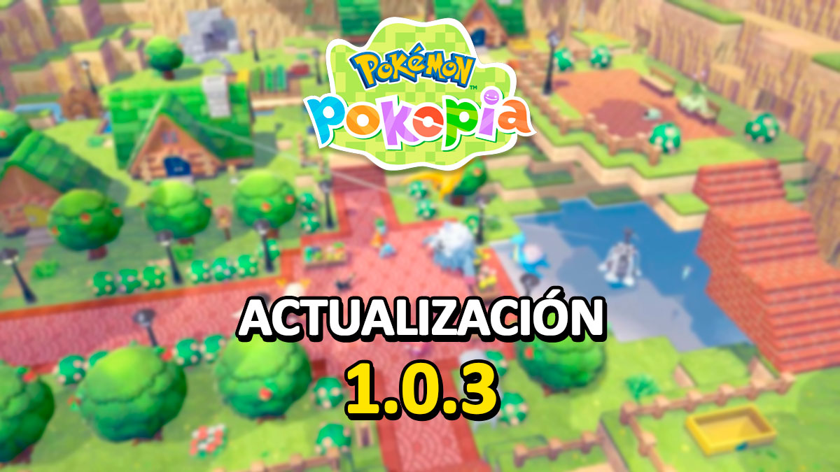 Actualizacion 1.0.3 Pokopia