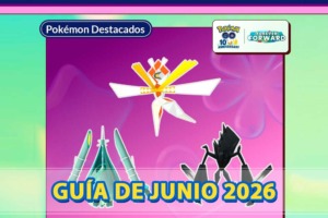 Guía Pokémon GO Junio 2026: Incursiones, Combates Max, Eventos y más