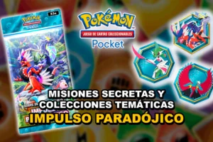 Guía de Impulso Paradójico: Misiones Secretas y Colecciones Temáticas – Pokémon TCG Pocket
