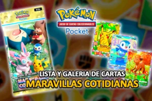 Maravillas Cotidianas – Todas las Cartas del set de Pokémon TCG Pocket: Lista y Galería Completa