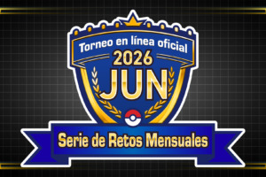 Guía de Serie de Retos Mensuales de Junio 2026 para Pokémon Champions