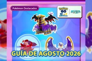 Guía Pokémon GO Agosto 2026: Incursiones, Combates Max, Eventos y más
