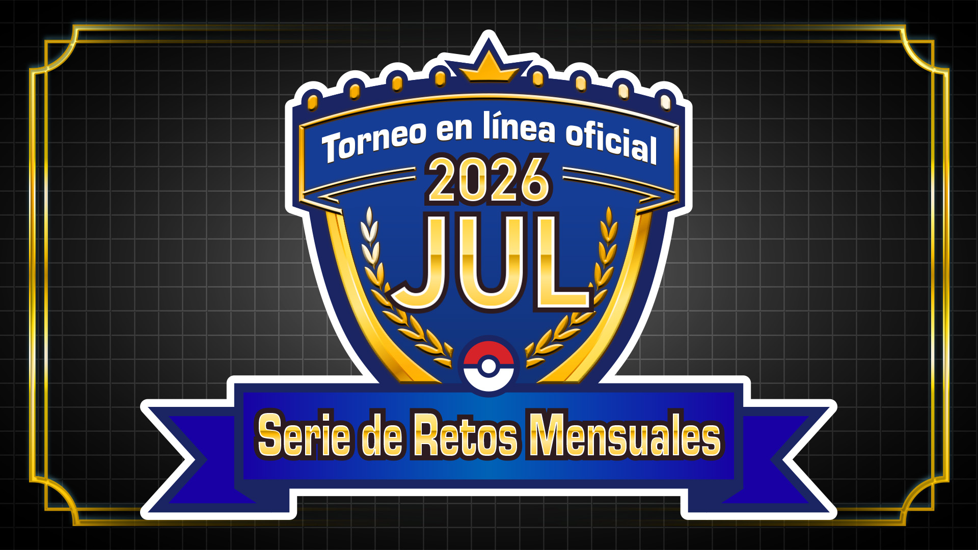 Serie De Retos Mensuales Julio 2026 Pokemon Champions