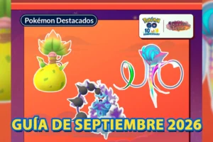 Guía Pokémon GO Septiembre 2026: Incursiones, Combates Max, Eventos y más
