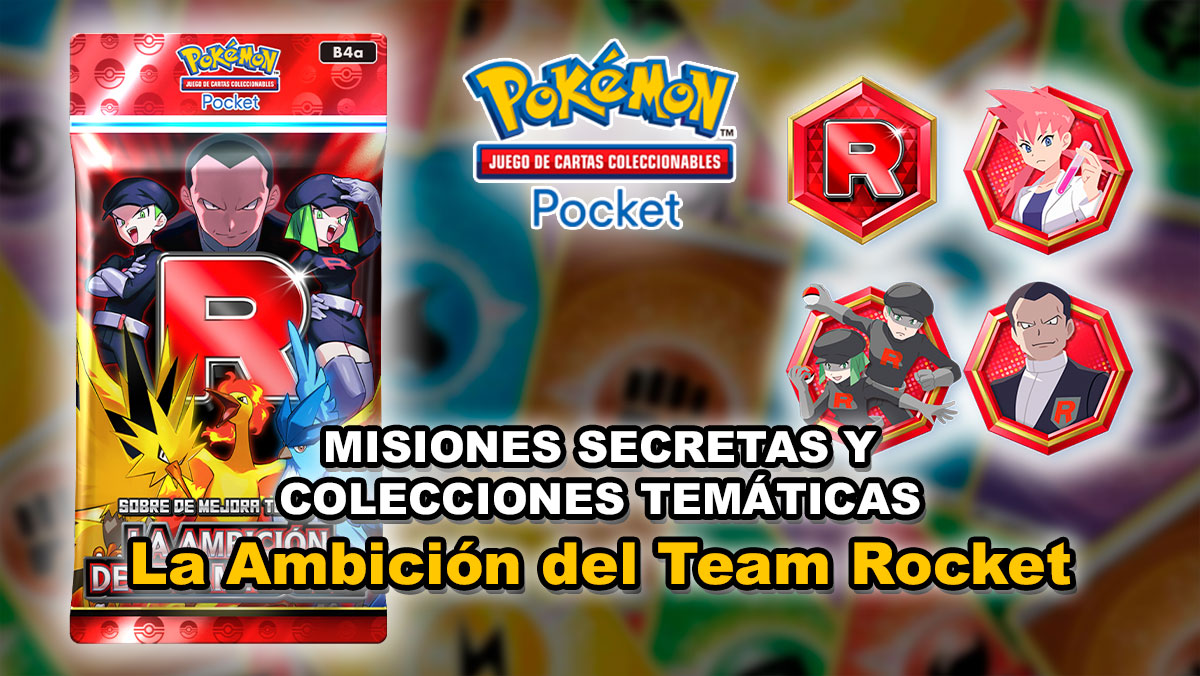 Misiones Secretas Colecciones Tematicas La Ambicion Del Team Rocket Pokemon Tcgp