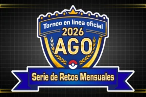 Guía de Serie de Retos Mensuales de Agosto 2026 para Pokémon Champions