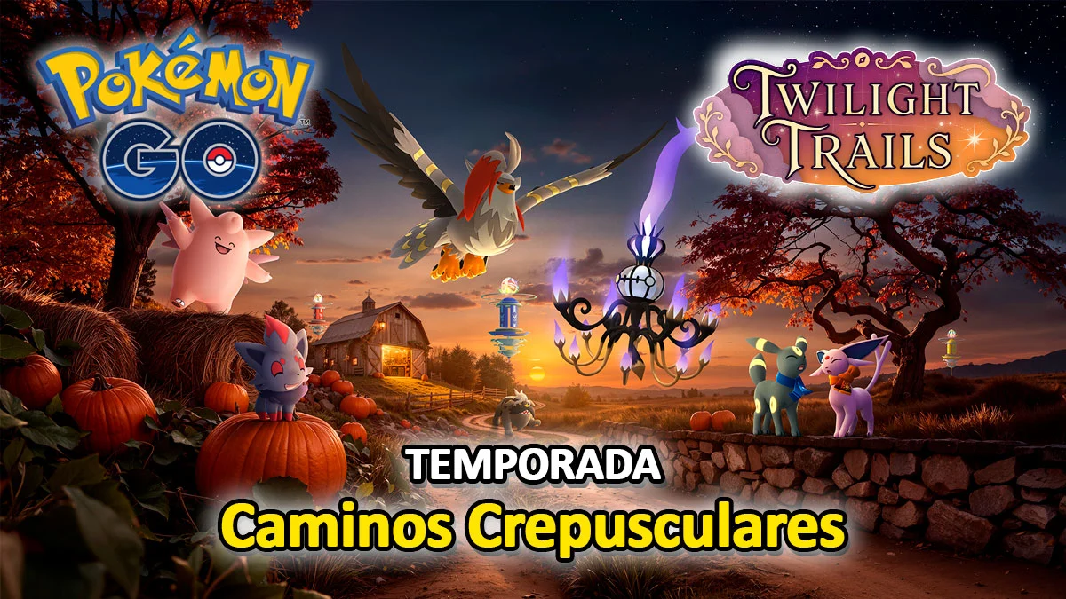 Temporada Caminos Crepusculares Pokemon Go