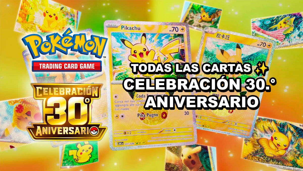 Todas Las Cartas Celebracion 30 Aniversario Pokemon Tcg