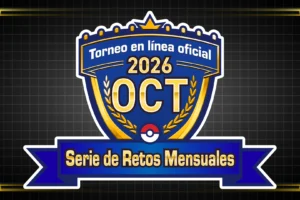 Guía de Serie de Retos Mensuales de Octubre 2026 para Pokémon Champions