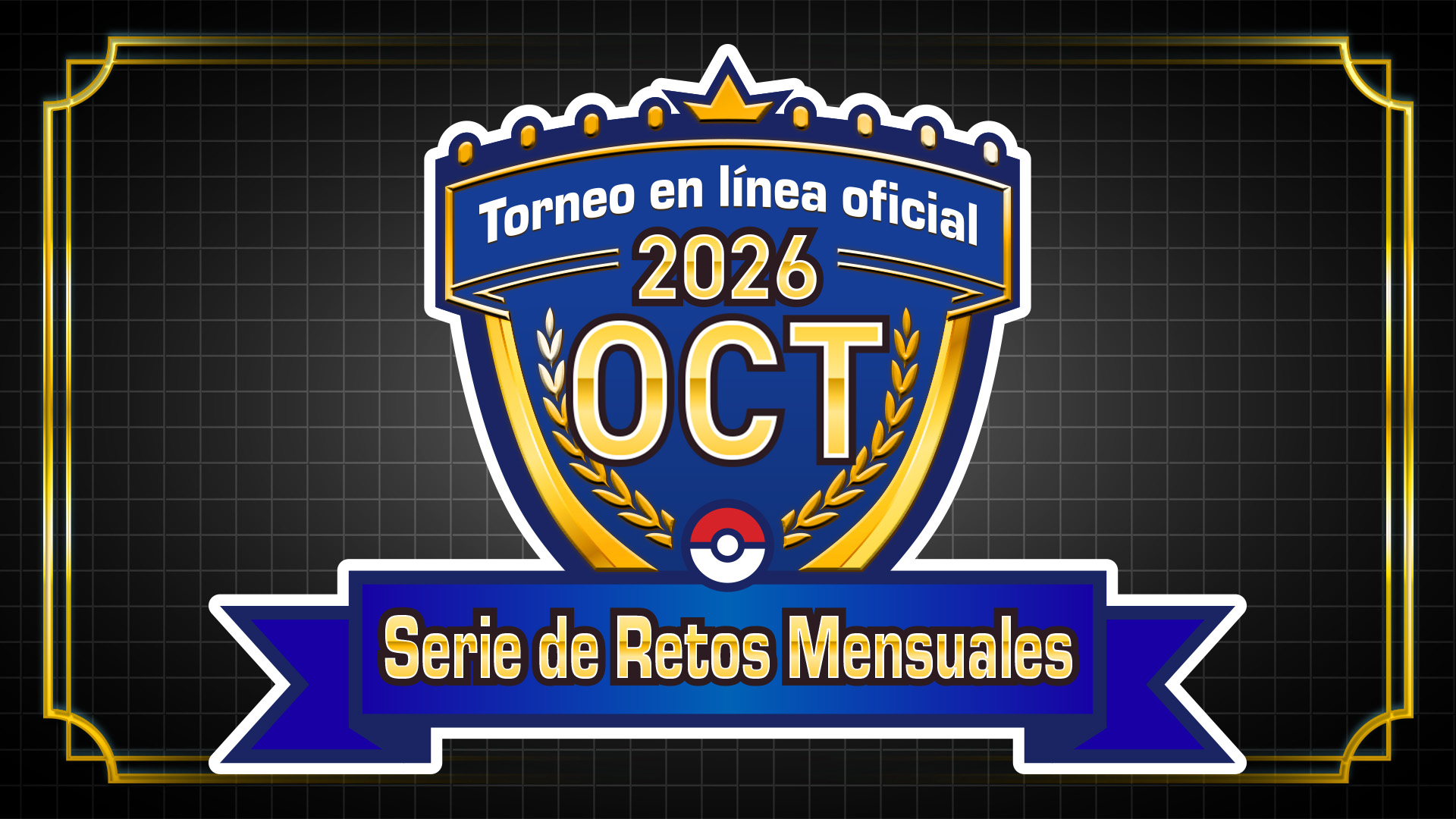 Serie De Retos Mensuales Octubre 2026 Pokemon Champions Serie De Retos Mensuales Octubre 2026 Pokemon Champions